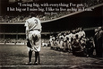 Babe Ruth - Swing Big Quote
